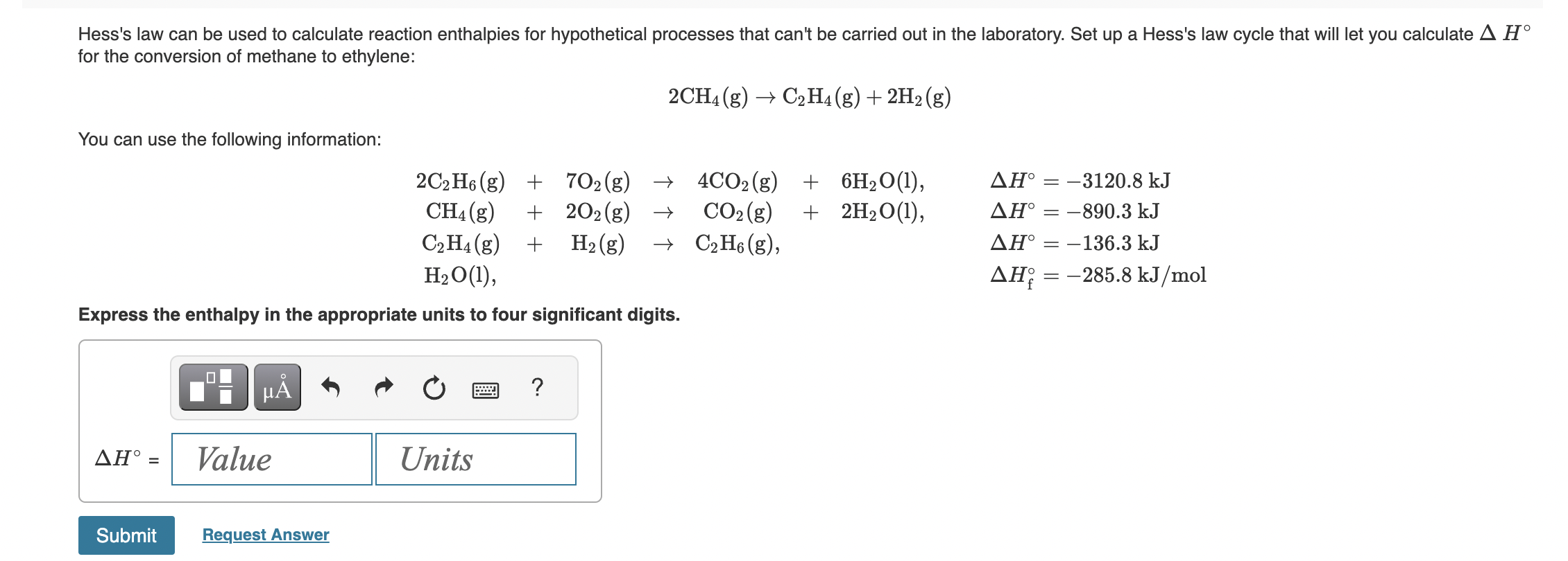 Solved 2CH4 g C2H4 g 2H2 g You can use the following