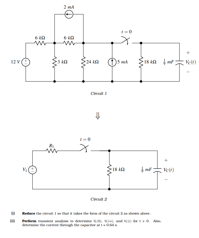 Solved Circuit 1 Circuit 2 (i) Reduce the circuit 1 so that | Chegg.com