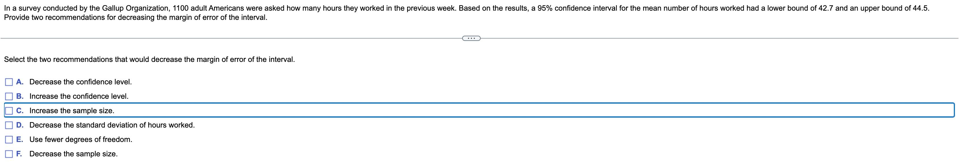 Solved In A Survey Conducted By The Gallup Organization, | Chegg.com