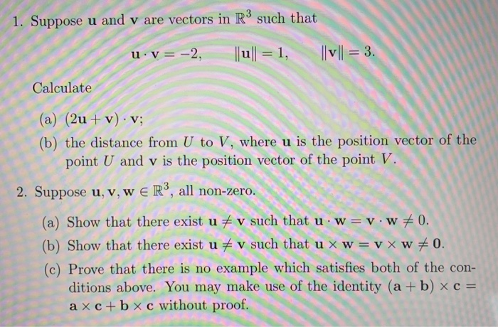 Solved 1 Suppose U And V Are Vectors In R Such That V Chegg Com