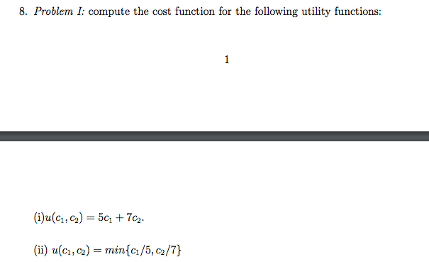 Solved 8. Problem I: compute the cost function for the | Chegg.com