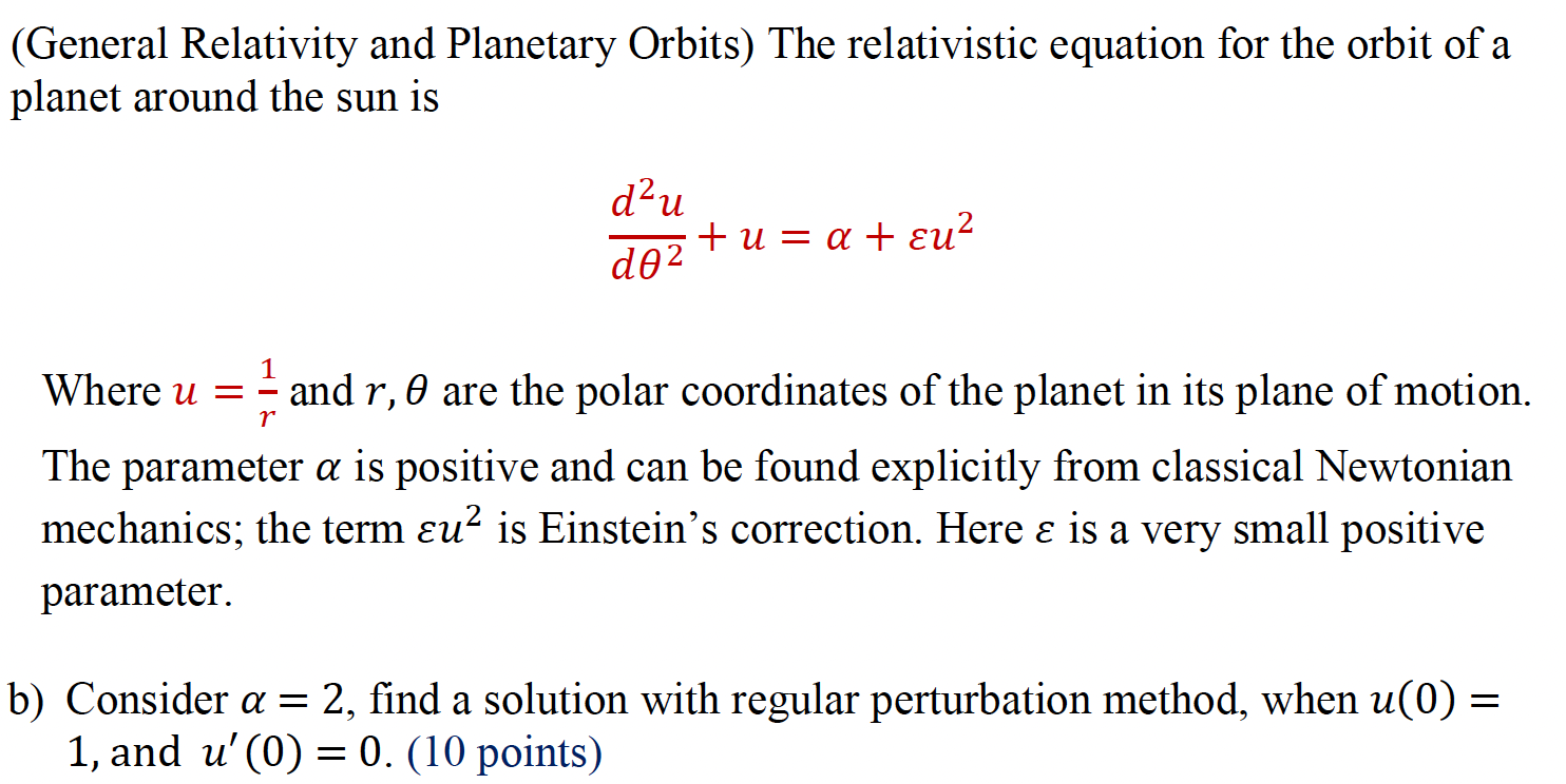 Solved (General Relativity and Planetary Orbits) The | Chegg.com