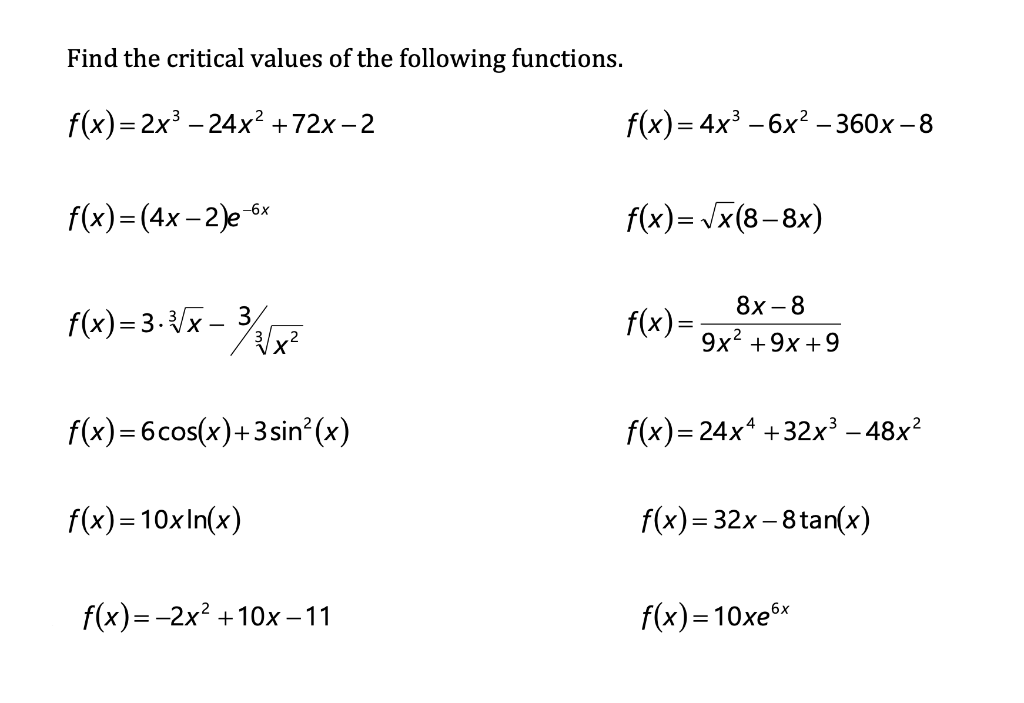 Solved Find the critical values of the following functions. | Chegg.com