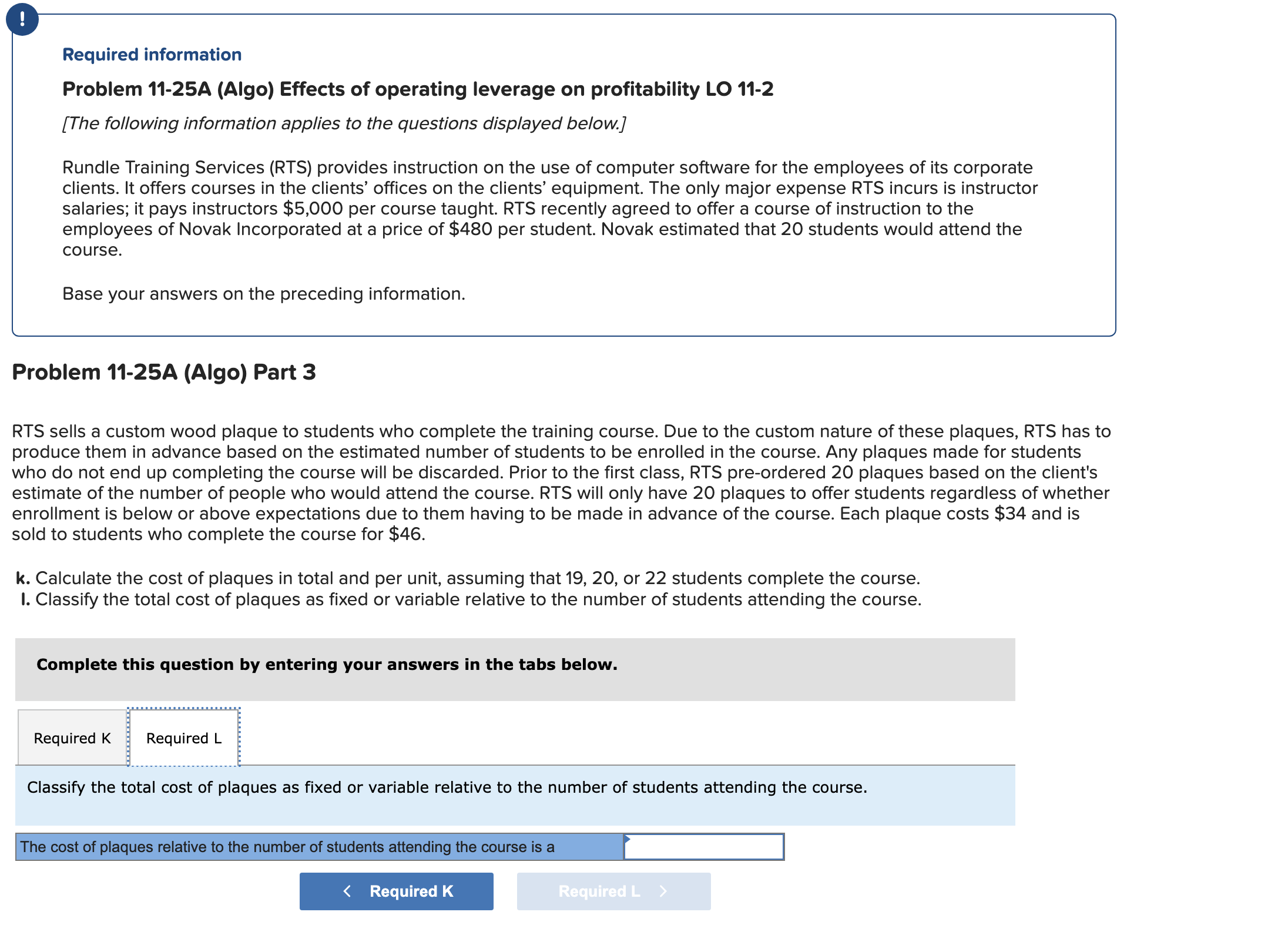 Solved Problem 11-25A (Algo) Effects of operating leverage | Chegg.com