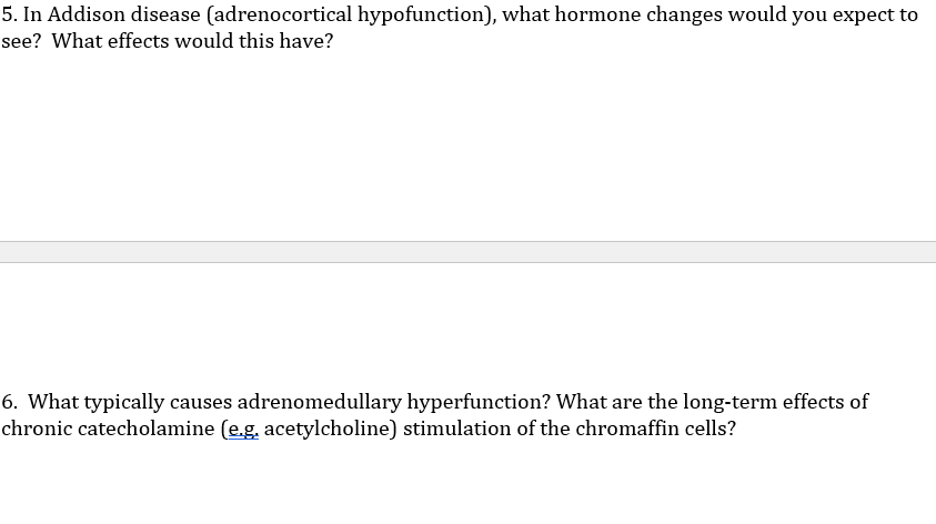 Solved 5. In Addison disease (adrenocortical hypofunction), | Chegg.com