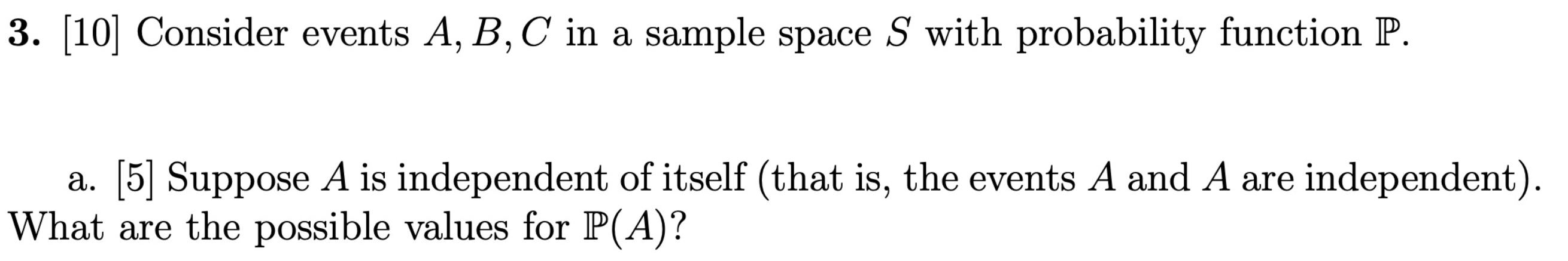 Solved 3. [10] Consider events A, B, C in a sample space S | Chegg.com