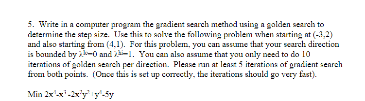 5. Write in a computer program the gradient search | Chegg.com