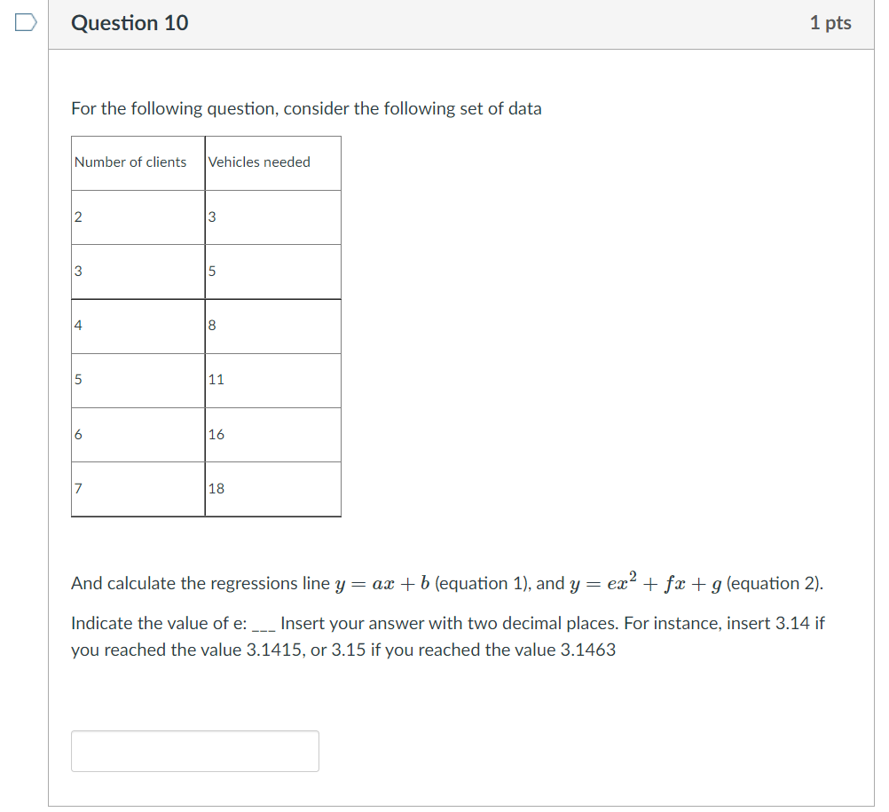 Solved Question 1 1 pts Consider a set of data that follows | Chegg.com