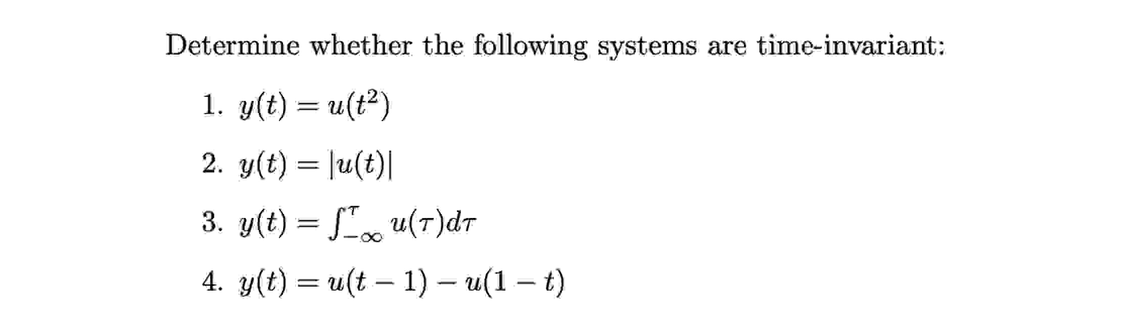 Solved Determine whether the following systems are | Chegg.com