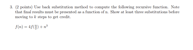 Solved 3. (2 points) Use back substitution method to compute | Chegg.com