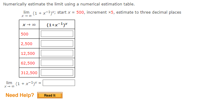 Solved Numerically estimate the limit using a numerical | Chegg.com
