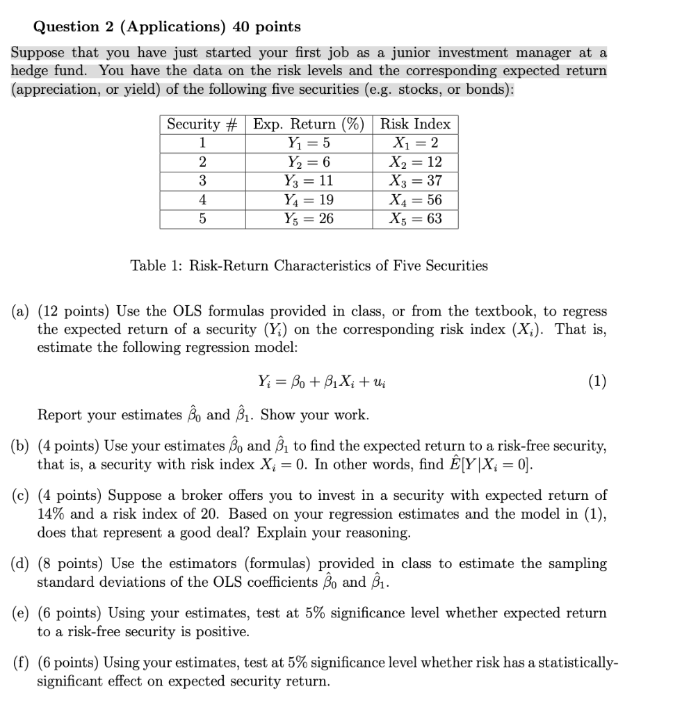 Solved Question 2 (Applications) 40 points Suppose that you | Chegg.com