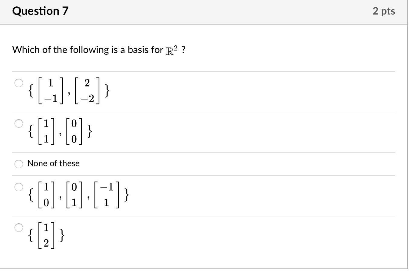 Solved Question 7 2 pts Which of the following is a basis | Chegg.com