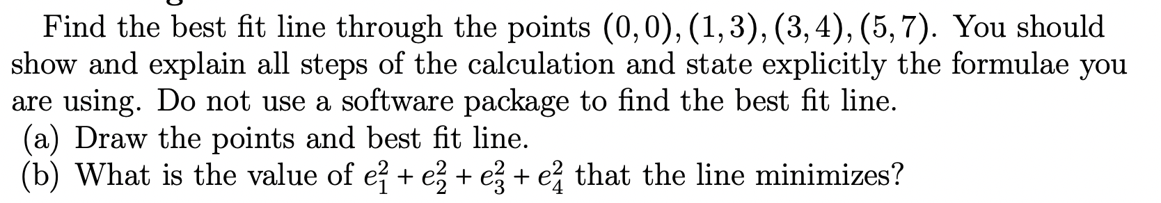Solved Find the best fit line through the points | Chegg.com