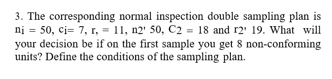 Solved 3. The corresponding normal inspection double | Chegg.com