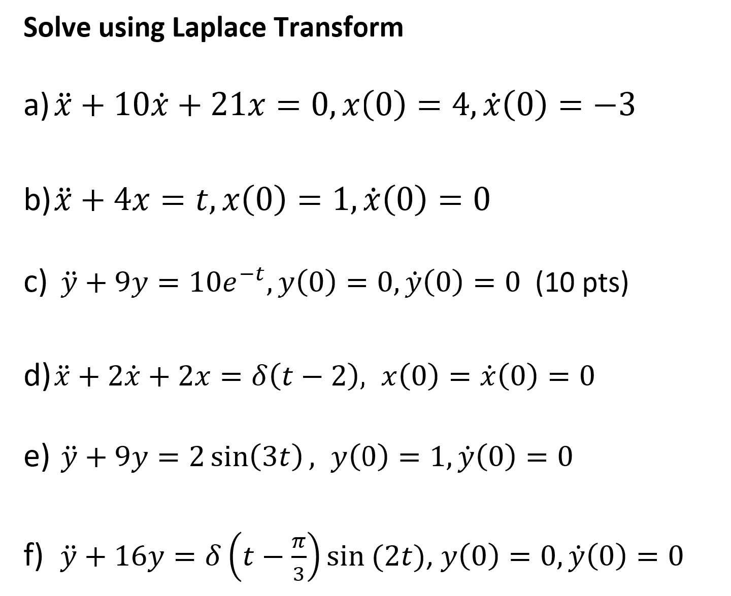 Solve Using Laplace Transform A I 10 21x Chegg Com