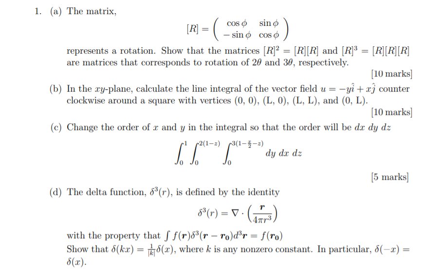 Solved ( 1. (a) The matrix, cos sino [R] = - sino cos | Chegg.com