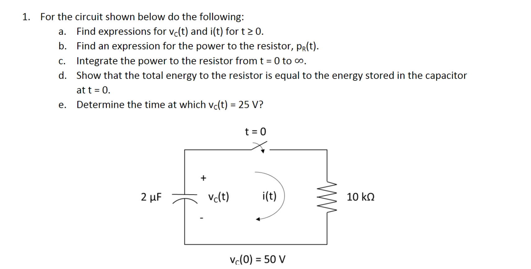 Solved For the circuit shown below do the following: 1. Find | Chegg.com