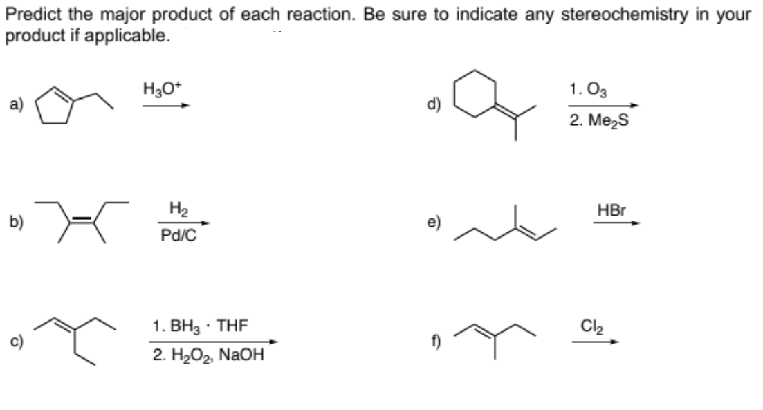 Solved Predict The Major Product Of Each Reaction Be Sure 4027