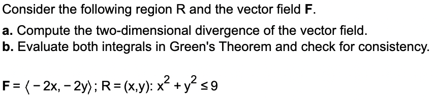 Solved Consider the following region R and the vector field | Chegg.com