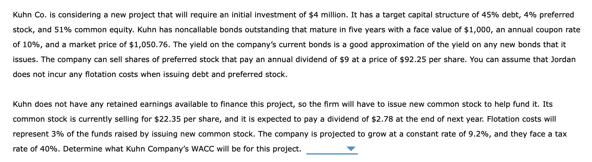 Solved Kuhn Co. is considering a new project that will