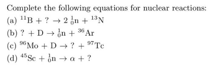 Solved Complete The Following Equations For Nuclear | Chegg.com