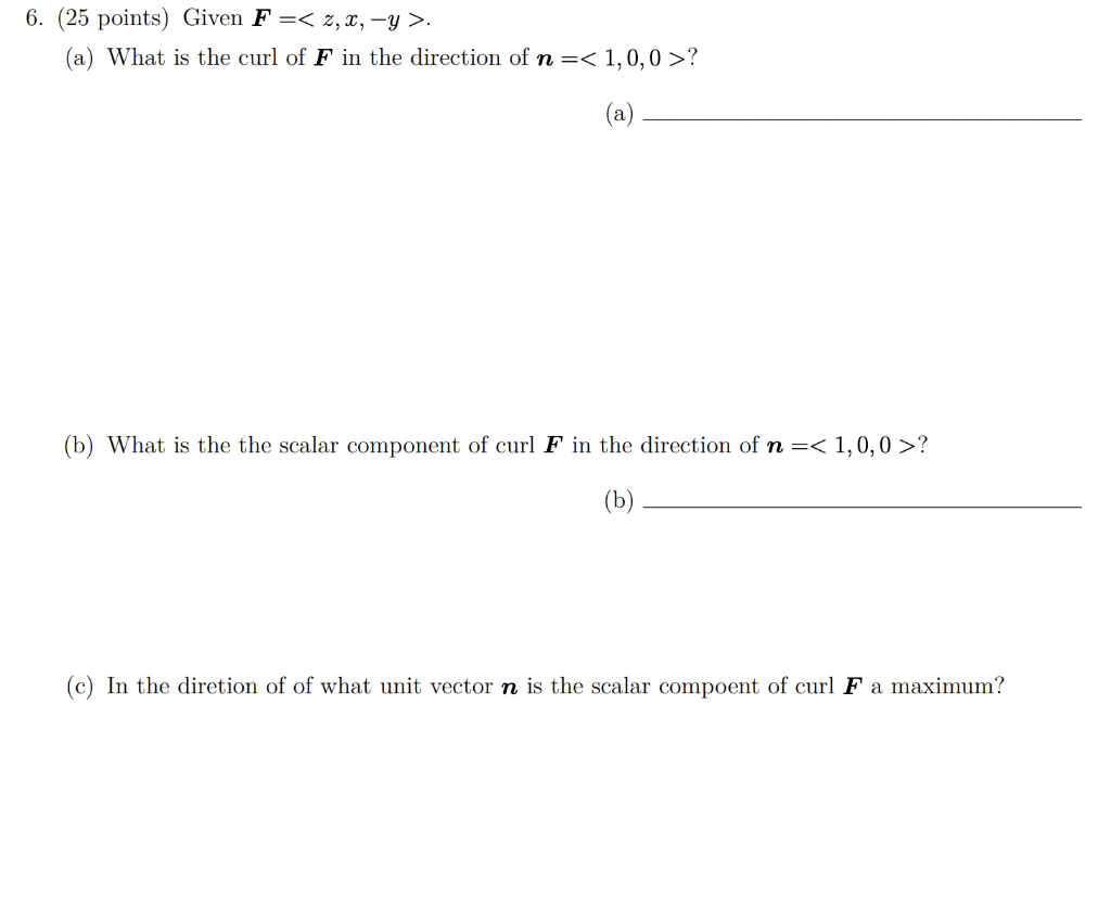 Solved 6. (25 Points) Given F= | Chegg.com