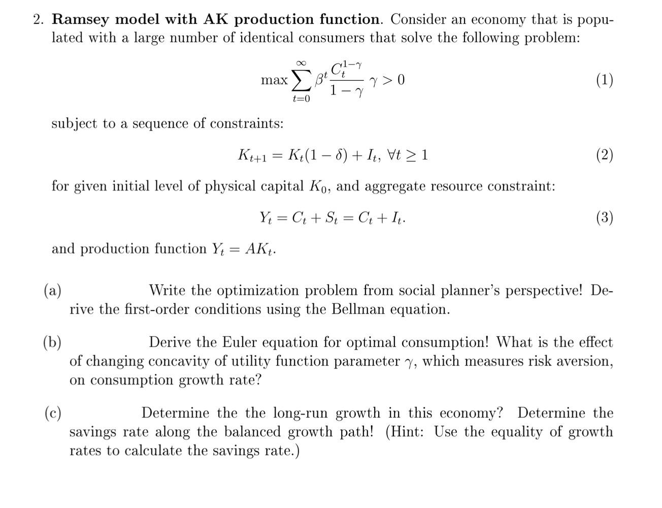 2. Ramsey model with AK production function. Consider
