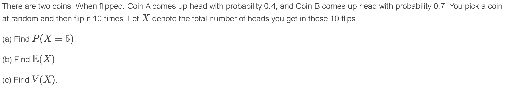 Solved There Are Two Coins. When Flipped, Coin A Comes Up | Chegg.com