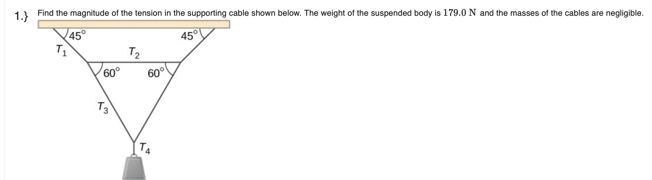 Solved 1.\} Find The Magnitude Of The Tension In The | Chegg.com