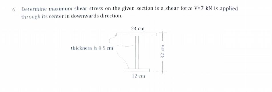 Solved 6. Determine maximum shear stress on the given | Chegg.com