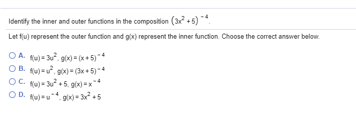 Outer Function Math Solved Identify the inner and outer functions in the | Chegg.com