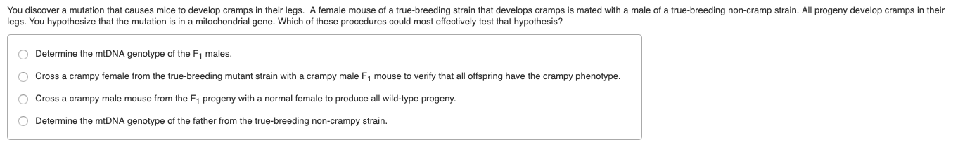 Solved You discover a mutation that causes mice to develop | Chegg.com