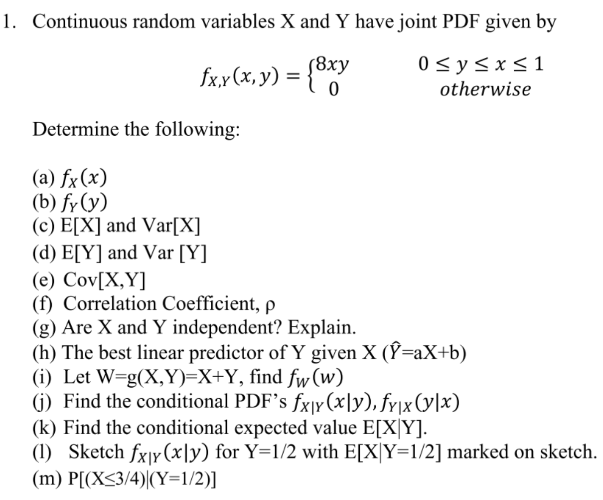 Solved 1 Continuous Random Variables X And Y Have Joint Chegg Com