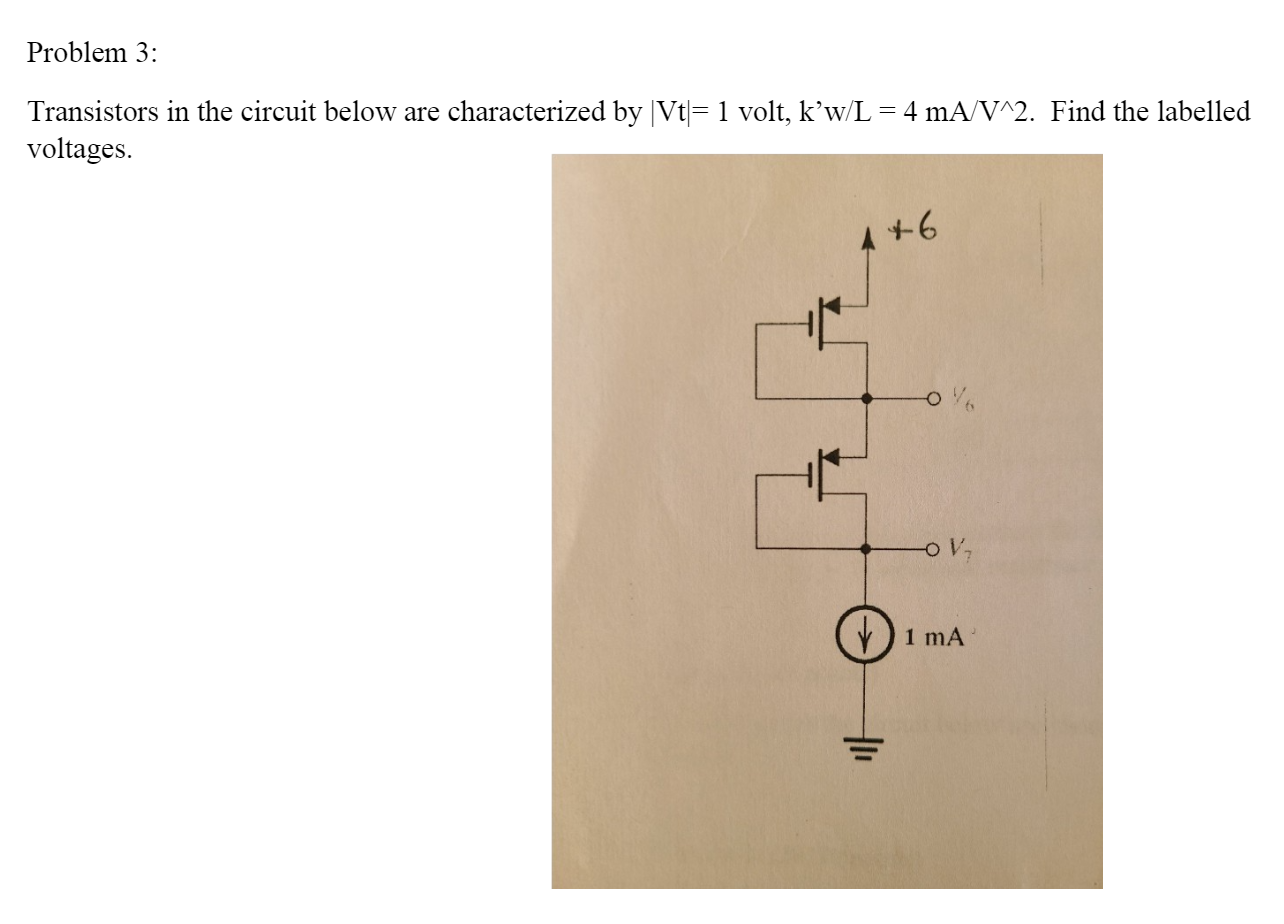 Solved Problem 3 Transistors In The Circuit Below Are 6221