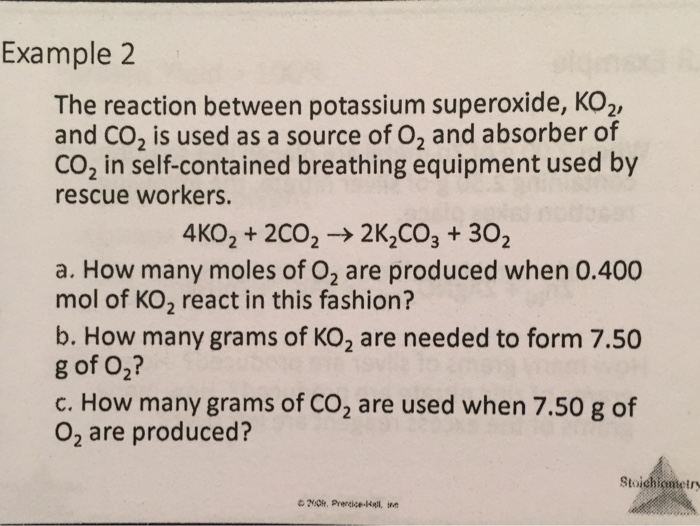 Solved Example 2 The reaction between potassium superoxide, | Chegg.com