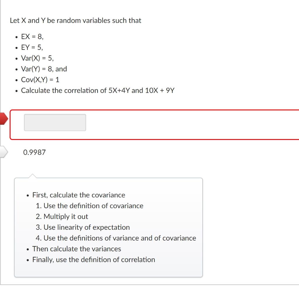 Solved Let X and Y be random variables such that • EX = 8, • | Chegg.com