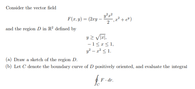 Solved Consider the vector field y?,? F(x, y) = (2xy ,2+e