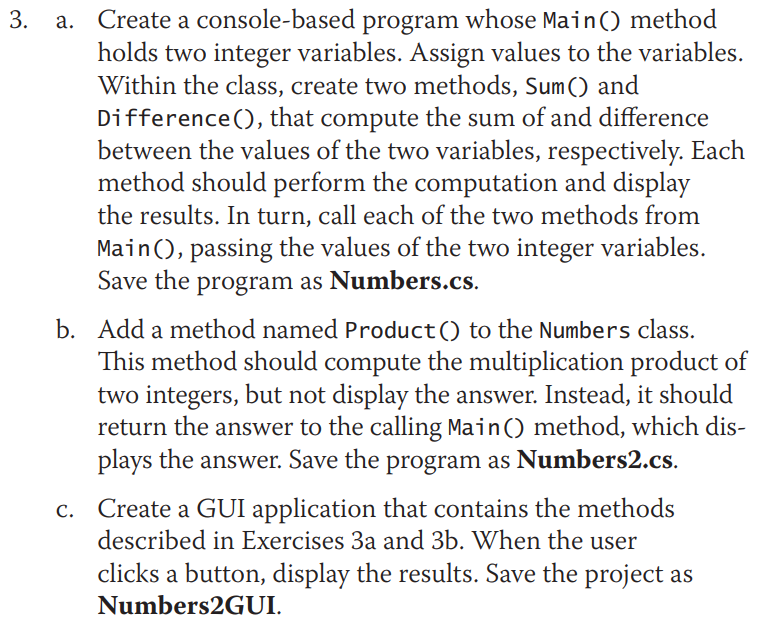 Solved PLEASE ANSWER ALL in C# ONLY 3 Sections Comment all 3 | Chegg.com