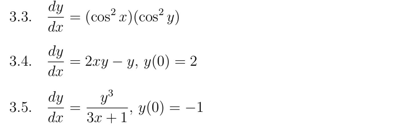 Solved 3 Separable Equations See also: Section 2.2 in Boyce | Chegg.com