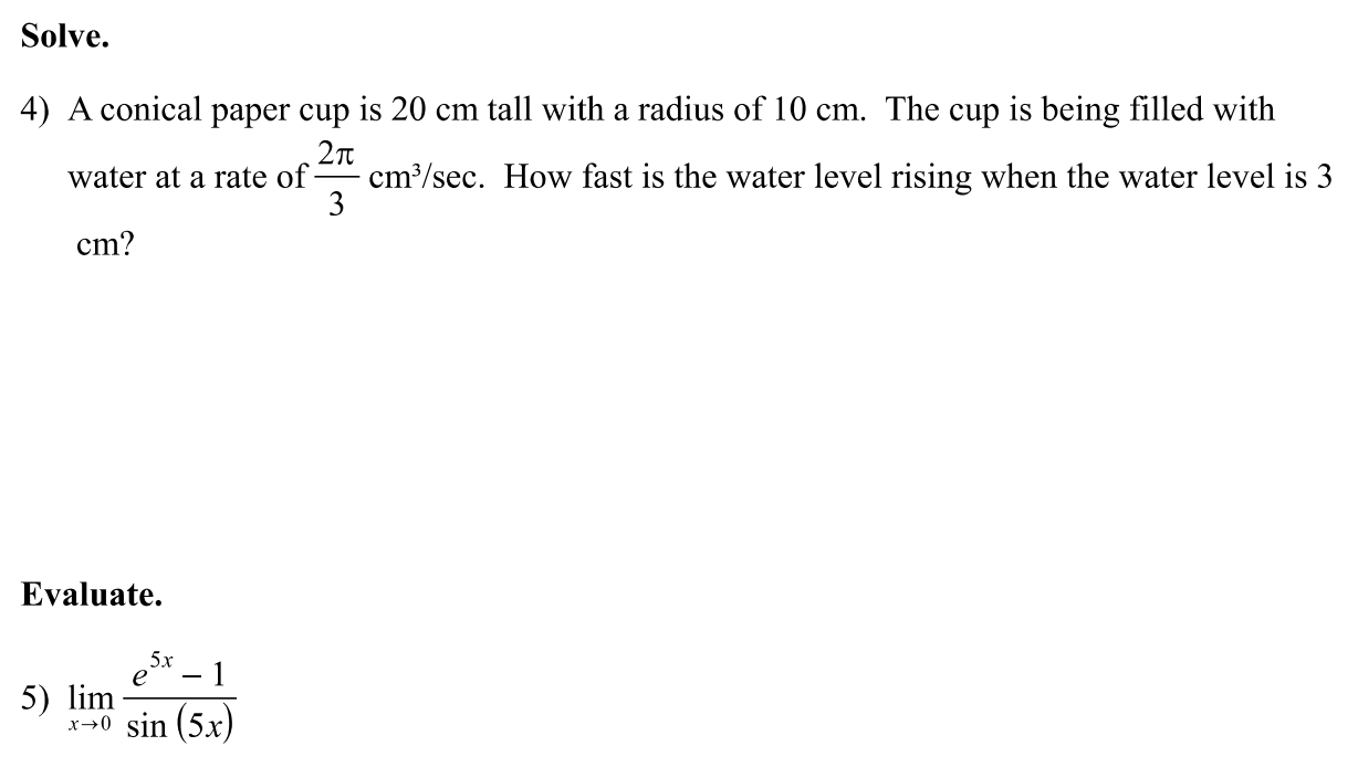 Solved Solve. 4) A conical paper cup is 20 cm tall with a | Chegg.com