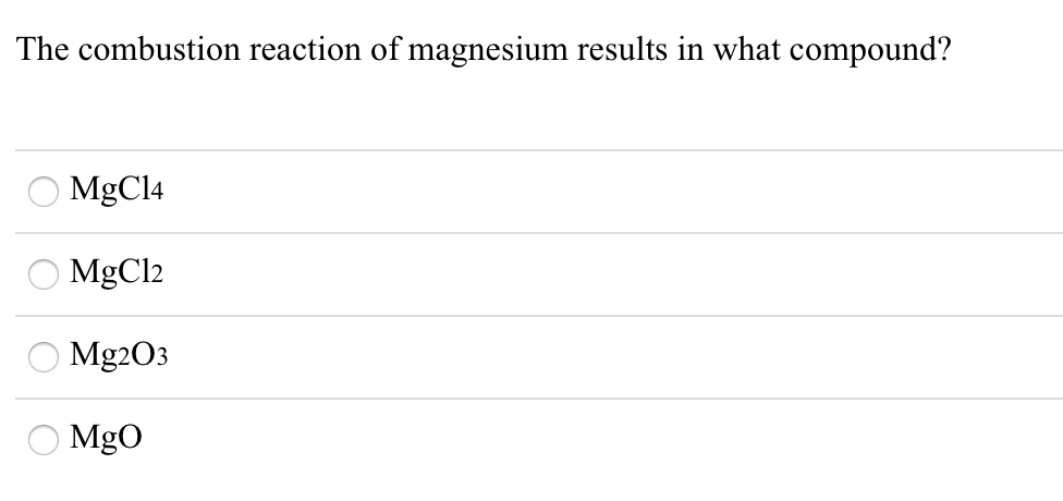 Solved The combustion reaction of magnesium results in what | Chegg.com