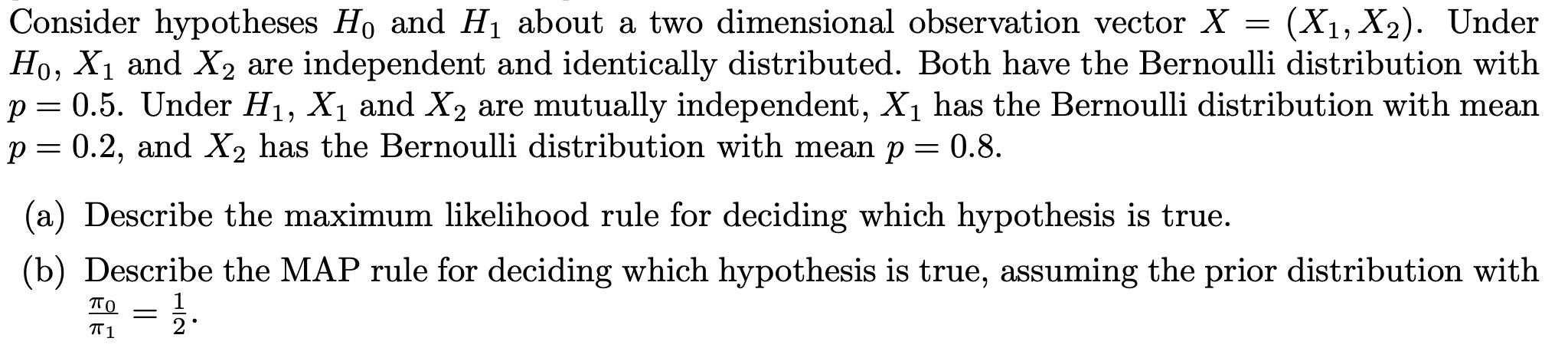 Consider hypotheses H0 and H1 about a two dimensional | Chegg.com