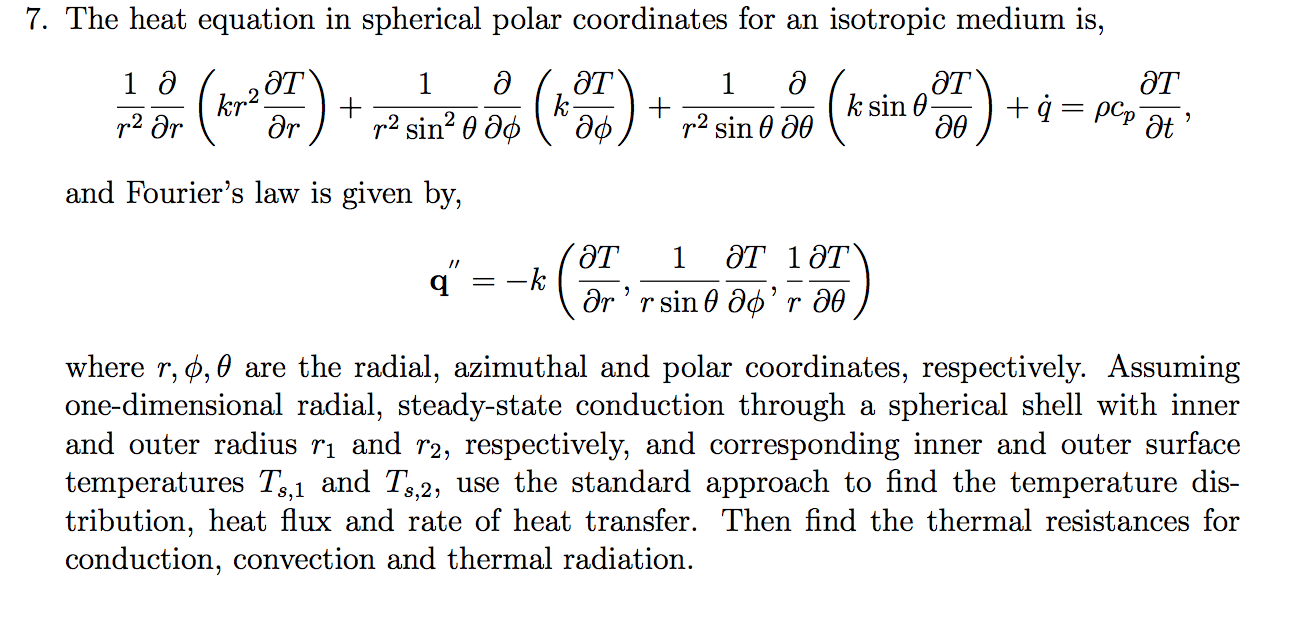 Solved 7. The Heat Equation In Spherical Polar Coordinates 20D