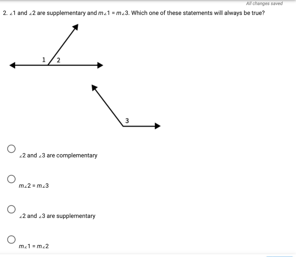 Solved 2. ∠1 and ∠2 are supplementary and m∠1=m∠3. Which one | Chegg.com