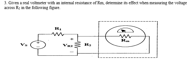 3. Given a real voltmeter with an internal resistance | Chegg.com