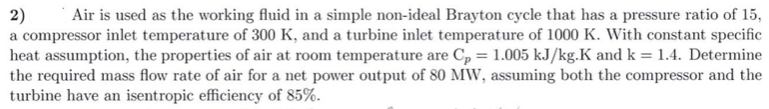 Solved 2) Air is used as the working fluid in a simple | Chegg.com