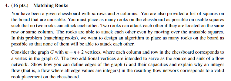 Solved 4. (16 pts.) Matching Rooks You have been a given | Chegg.com