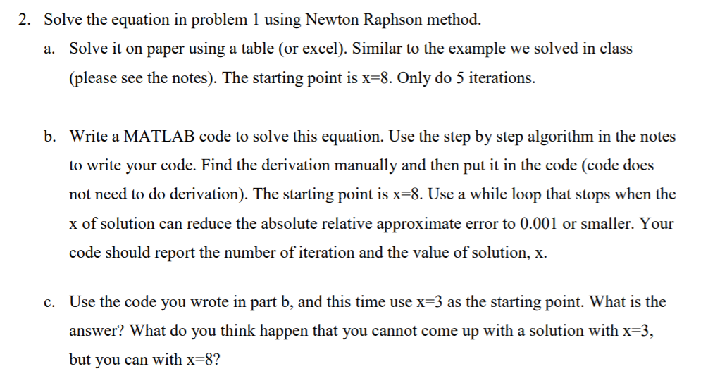 Solved 2. Solve the equation in problem 1 using Newton | Chegg.com