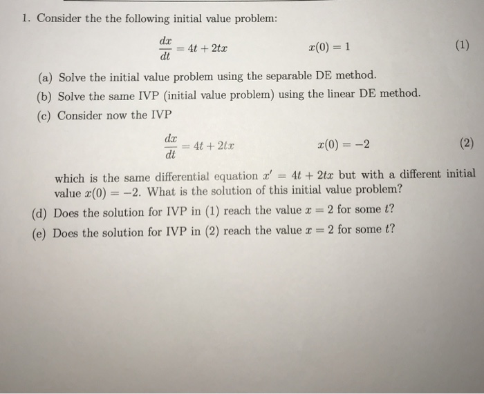 Solved 1. Consider the the following initial value problem: | Chegg.com